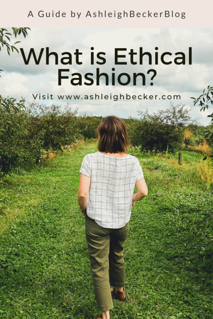 What is ethical fashion by Ashleigh Becker