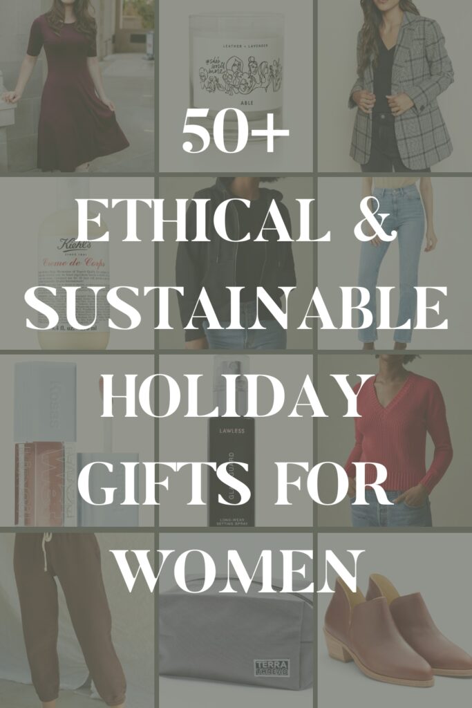 2022 gift guide ethical and sustainable gift ideas for women